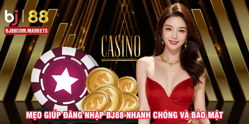 meo-giup-dang-nhap-bj88-nhanh-chong-va-bao-mat